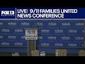 WATCH LIVE: National chair of 9/11 Families United speaks