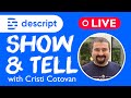 Editing transcripts in descript storyboard  show  tell with cristi cotovan