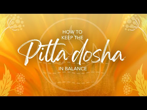 Part 2: How to keep the Pitta dosha in balance | Pukka Herbs