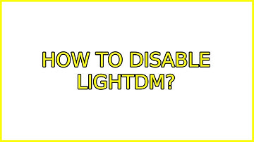 Ubuntu: How to disable lightdm? (4 Solutions!!)