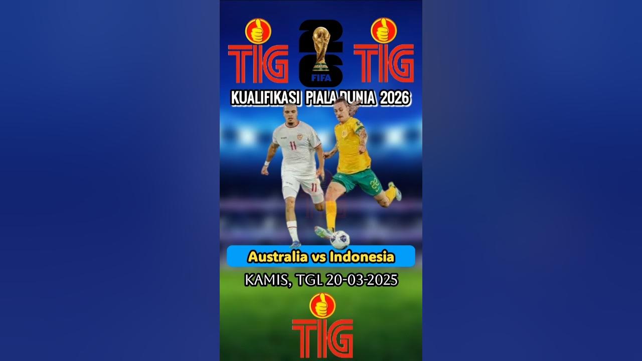Jadwal Timnas Indonesia vs Australia 2025 di Kualifikasi Piala Dunia 2026 shorts 