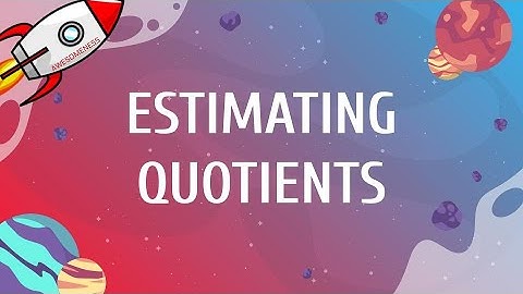 ESTIMATING QUOTIENTS  |  TEKS 5.3A  |  The Adventures of the Last Starwalker