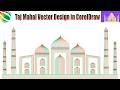 Corel Draw me Taj Mahal kaise banaye | CorelDRAW tutorial in Hindi | CorelDRAW full course Hindi