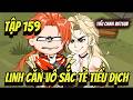 Tập 159 | Linh Căn Vô Sắc Tề Tiểu Địch| Tiểu Oanh VietSub