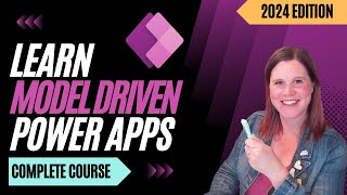 model driven power apps beginner tutorial [full course] 2024 edition