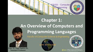 CS103 2020 Computer Programming - Chapter 1 - An overview of Computers and Programming Languages