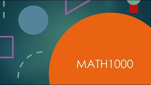 Math1000 - Unit 3  - Video 1 of 1