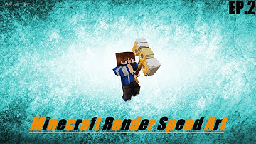Minecraft Render Speed Art EP. 2