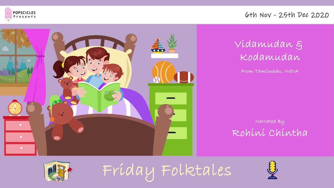 Friday Folktales #3:Vidamudan and Kodamudan