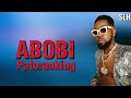 Patoranking - Abobi (Lyrics)