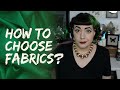 How To Choose Fabrics // Which Fabric For Which Project?