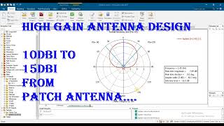 High gain antenna design in cst