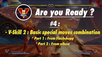 AYR #4 : Basic Special moves combination for V-Skill 2