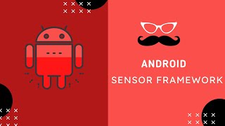 Android Sensors: Android Sensor Framework, SensorManager, SensorEventListener Explained screenshot 4