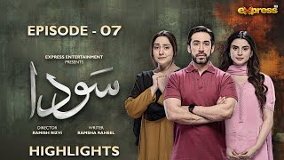 Sauda Episode 7 | Highlights | Ali Rehman Zubab Rana | New Drama Serial | Express TV