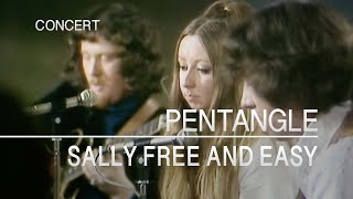 Pentangle - Sally Free and Easy (Songs From The Two Brewers, 8th May 1970)
