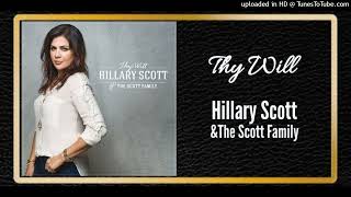 Thy Will - Hillary Scott & The Scott Family