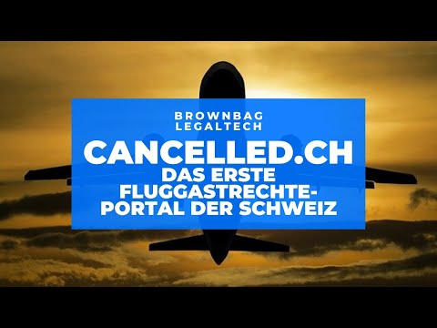 «cancelled.ch» Das erste Fluggastrechte-Portal der Schweiz