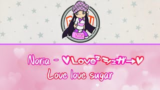 BeForU/Noria - ♥LOVE² シュガ→♥ - Love Love Sugar (JAP/ROM/ENG)