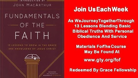 Fundamentals Of The Faith   Lesson 3 – Part 1   God  His Character And Attributes