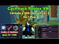 Cách cài hack Roblox Blox Fruits Delta X VNG fix lỗi chi tiết từ A - Z chỉ 1 phút trên điện thoại