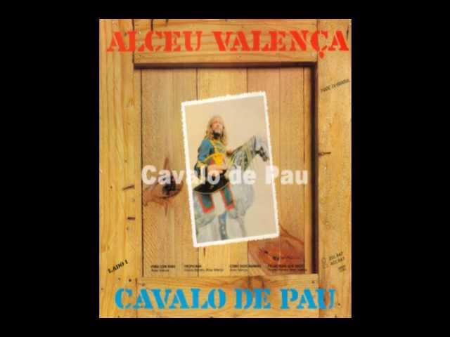 ALCEU VALENCA - CAVALO DE PAU