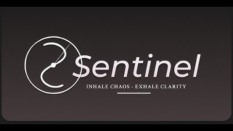 Sentinel video Preview.