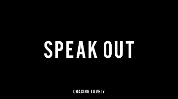 Chasing Lovely - Speak Out (Audio)