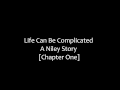 Life can be complicated a niley story chapter one