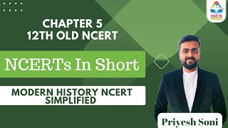 Chapter 5 I 12th Old NCERT Modern History I NCERTs in Short I Priyesh Soni