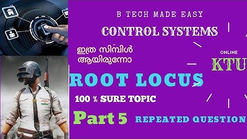 ROOT LOCUS TECHNIQUE PART 5 (sure topic)Control Systems:  by Dinu A G