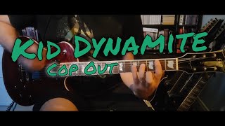 Kid Dynamite - Cop Out (Guitar Cover)