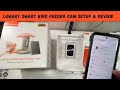 Lumary Smart Bird Feeder Cam Setup &amp; Review