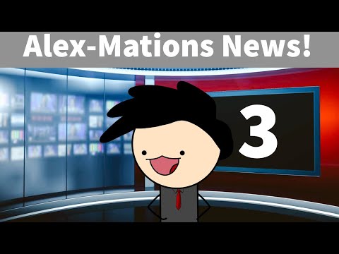 Alex-Mations News: Episode 3