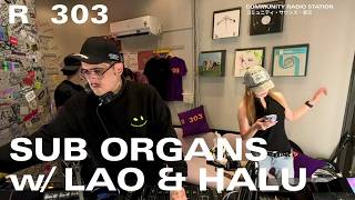 SUB ORGANS w/ LAO & HALU｜2026年6月12日