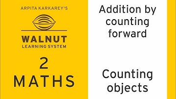 2 Math - Addition by counting forward - Counting objects