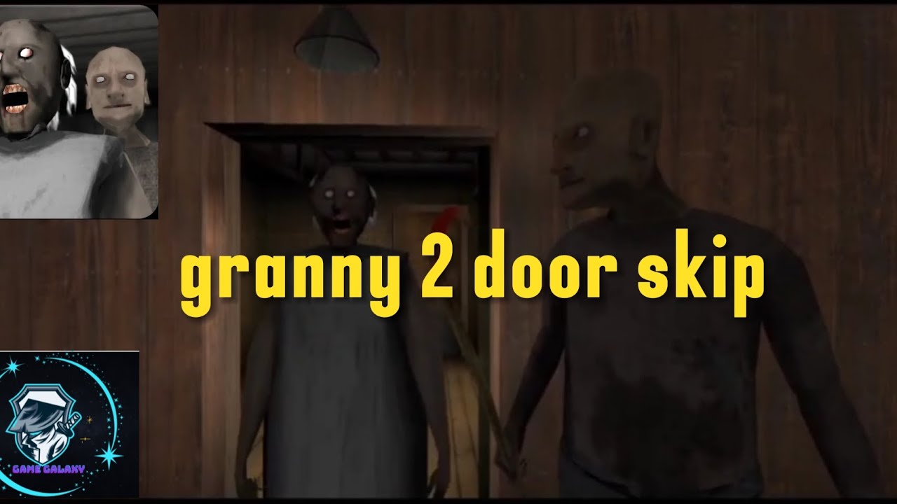 Granny2 door akip || গ্রানি টু কমপ্লিট ফোর ডে 