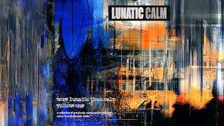 Lunatic Calm - Centista Original Vinyl Mix