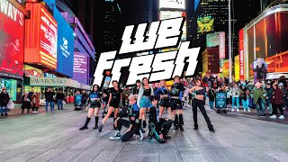 [KPOP IN PUBLIC NYC | TIMES SQUARE] Kep1er 케플러 | ‘We Fresh' Dance Cover by OFFBRND