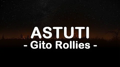 Gito Rollies__Astuti ( Lirik )