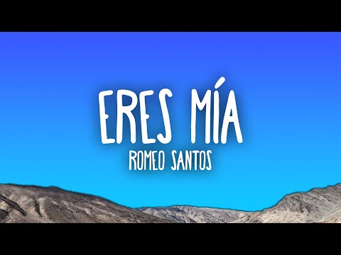 Romeo Santos – Eres Mía