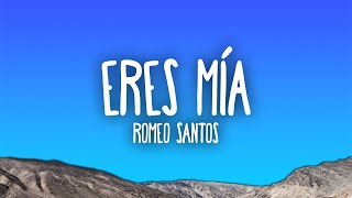 Video thumbnail of "Romeo Santos - Eres Mía"
