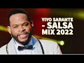 Yiyo Sarante - Salsa MIX 2022 (Las Mejores Salsas Romanticas) | Grandes Exitos