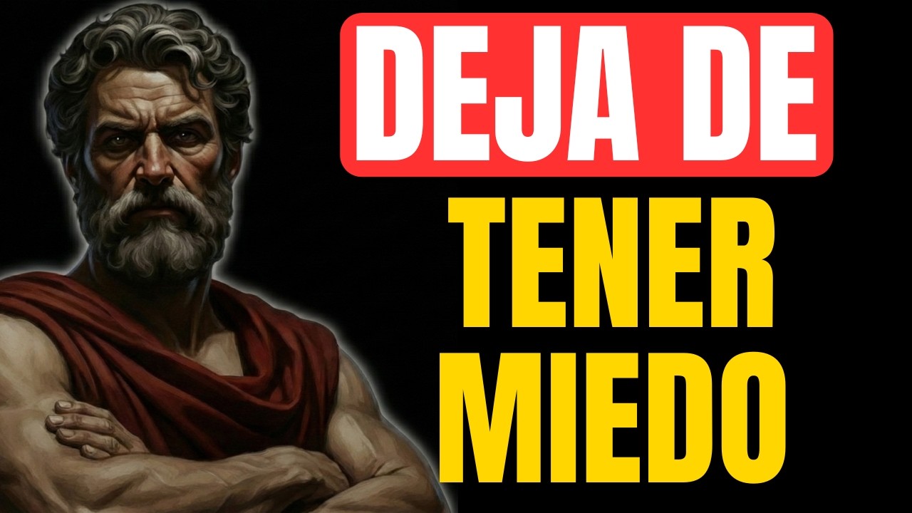 12 ESTRATEGIAS ESTOICAS para DESTRUIR TU MIEDO y la INSEGURIDAD para SIEMPRE / Estoicismo