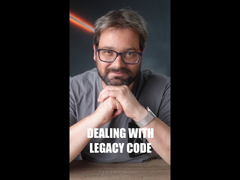 How To Deal With Old Legacy Code