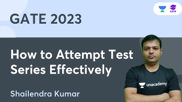 How to Attempt Test Series Effectively? GATE 2023 | Shailendra Kumar | Planet GATE