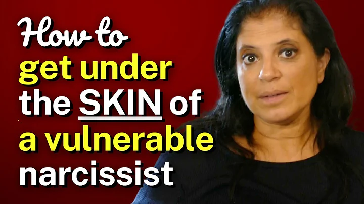 DO THIS to get under the skin of a VULNERABLE narcissist