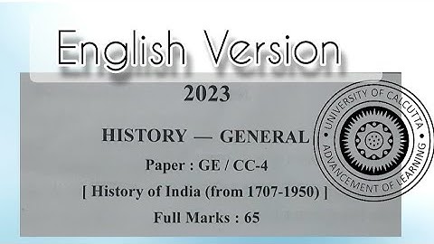 2023 CALCUTTA UNIVERSITY History question paper of Ge/cc4 for 4th semester in English Version .