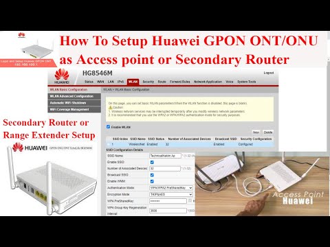 How To Set up Huawei GPON ONT as a Wi-Fi Access Point or Secondary Router | Technical Hakim