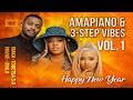 HAPPY NEW YEAR 2026 AMAPIANO 3 STEP VIBES VOL 1 Mp3